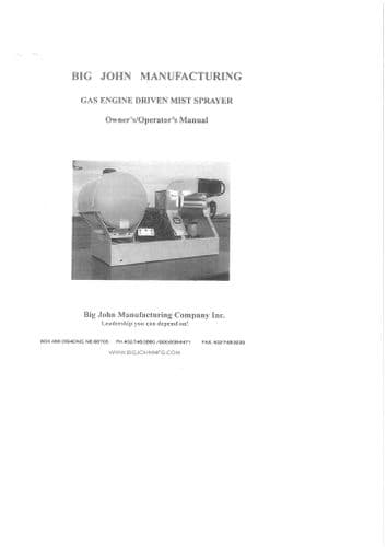 Big John Gas Engine Driven Mist Sprayer 55 Gallon Skid Mounted Operators Manual