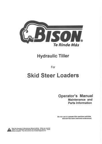 Bison Hydraulic Tiller for Skid Steer Loaders Operators Manual