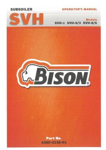 Bison Subsoiler SVH1 SVH5-3  SVH9-5 Operators Manual