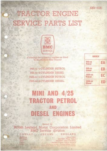 BMC Mini and 4/25 Tractor Petrol and Diesel Parts Manual - 948cc 1622cc 1500cc ENGINE ONLY