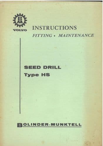Bolinder Munktell Volvo BM Seed Drill - Type HS Operators Manual