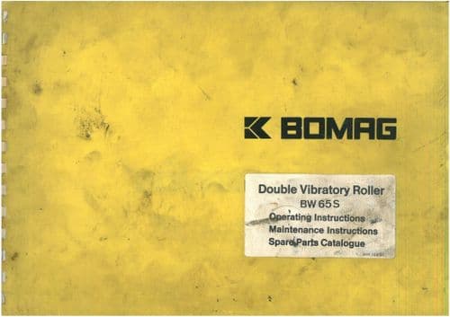 Bomag Double Vibrating Roller BW65S Operators Manual & Parts Manual BW 65S
