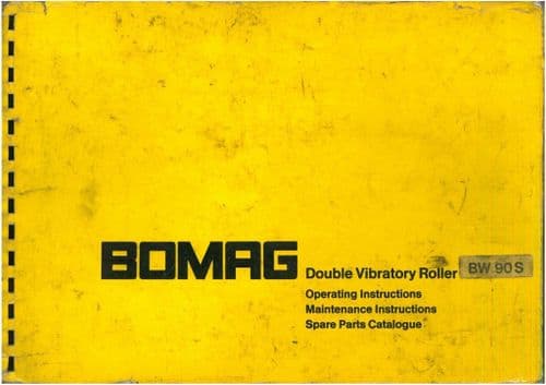 Bomag Double Vibrating Roller BW90S Operators Manual & Parts Manual BW 90S