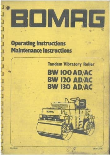 Bomag Tandem Vibrating Roller BW100AD BW120AD BW130AD BW100AC BW120AC BW130AC Operators Manual -BW