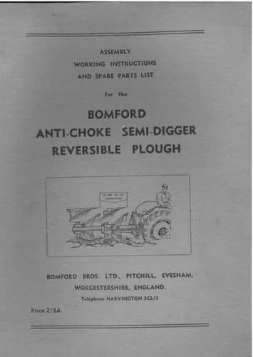 Bomford Anti-Choke Semi-Digger Reversible Plough Operators Manual with Parts List