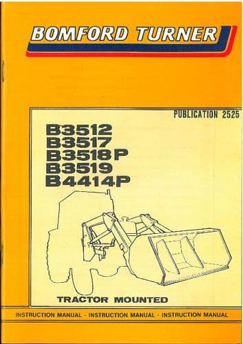Bomford Turner Loader B3512 B3517 B3518P B3519 B4414P Operators Manual