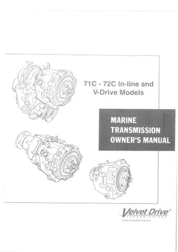 BorgWarner Marine Transmission Velvet Drive 71C - 72C In-Line V-Drive Operators Manual