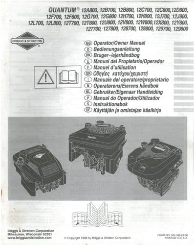 Briggs & Stratton Engine 12 B,C,F,G,H,J,L,T700 - 12A,B,C,D,F,G,H,J,L,T,U,V,W,X,Y800 Operators Manual