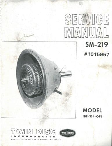British Twin Disc Power Take Off - Model IBF-314-OP1 Workshop Service Manual