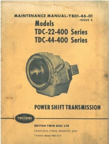 British Twin Disc Powershift Transmission Manual - TDC-22-406-2, TDC-44-412-2, TDC-31-406-F