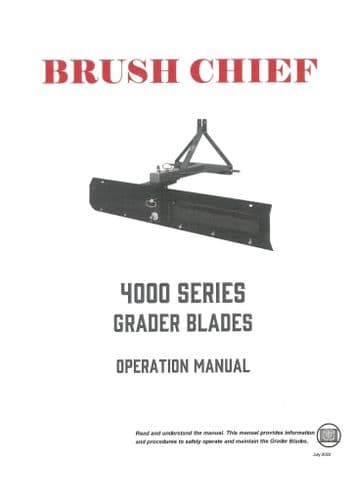 Brush Chief Grader Blader 4104 4105 4106 4107 4204 4205 4206 4207 4304 4305 4306 Operators Manual