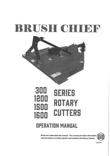 Brush Chief Rotary Cutter 1204 1206 306 1505 1507 1607 1205 305 3062TW 1506 1606 Operators Manual