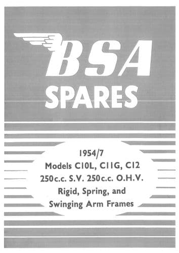 BSA Engine C10L, C11G, C12 SV & OHV 250cc, Rigid  & Swinging Arm Frame 1954 - 1957 Parts Manual