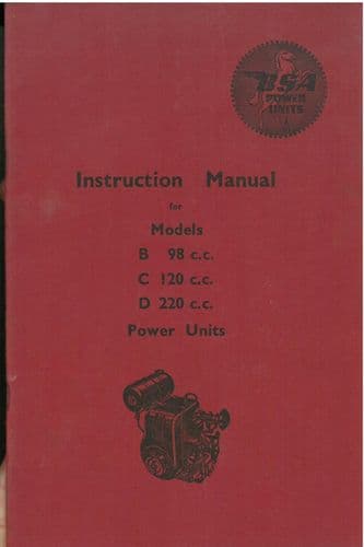 BSA Engine Models - B 98ccc, C 120cc, D 220cc Instruction Operators Manual