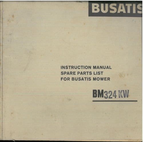 Busatis Mower BM 324 KW Operators Manual and Parts List