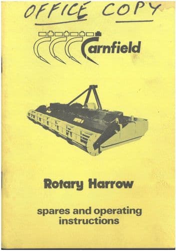 Carnfield Rotary Harrow Super 4 and Super 6 MkI & MkII Operators Manual with Parts List