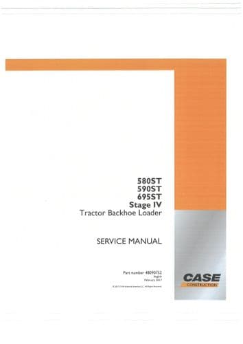 Case  Backhoe Loader Digger 580ST 590ST 695ST Stage IV Workshop Service Manual