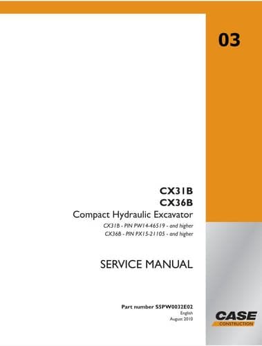 Case Compact Hydraulic Excavator CX31B CX36B Workshop Service Repair Manual