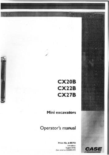 Case Crawler Excavator CX20B CX22B & CX27B Operators Manual