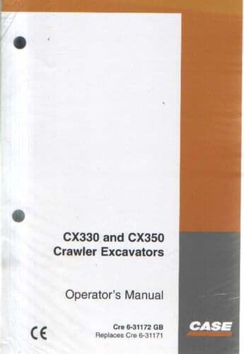 Case Crawler Excavator CX330 & CX350 Operators Manual