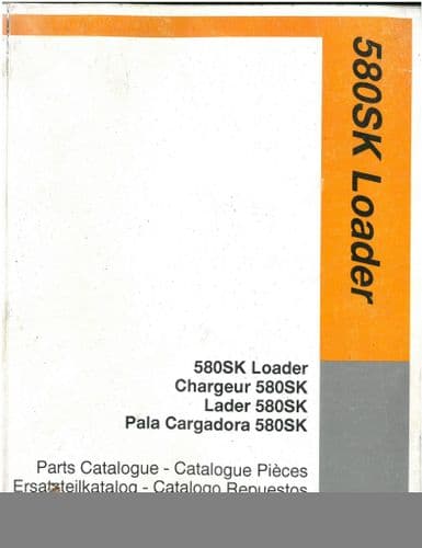 Case Digger 580SK & Super K, Servopower, Prestige Excavator Backhoe Loader Parts Manual - 580 SK