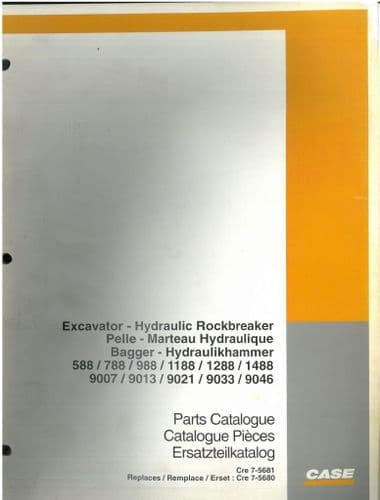 Case Excavator - 588 788 988 1188 1288 1488 9007 9013 9021 9033 9046 - Parts Manual
