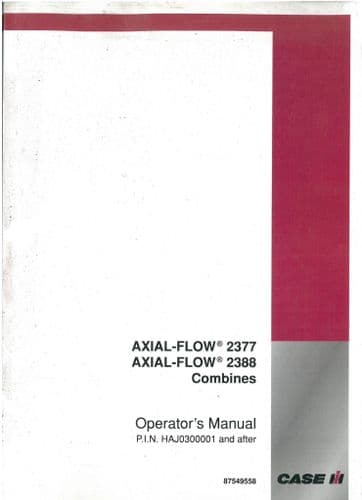 Case IH Combine 2377 & 2388 Axial Flow Operators Manual