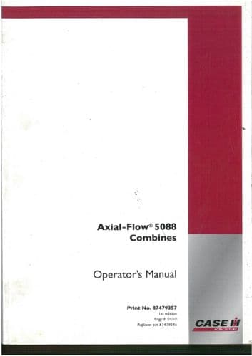 Case IH Combine 5088 Axial Flow Operators Manual