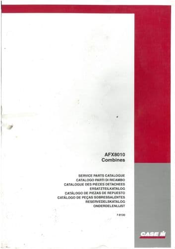 Case IH Combine AFX8010 Parts Manual - AFX 8010