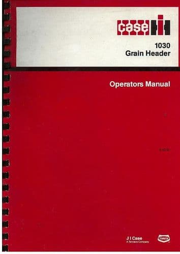 Case IH Grain Header 1030 Operators Manual