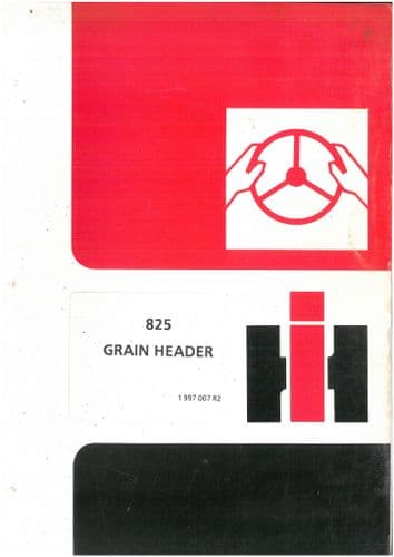 Case IH Grain Header 825 Operators Manual