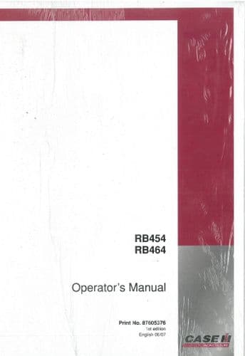 Case IH Round Baler RB454 & RB464 Operators Manual - RB 454 464