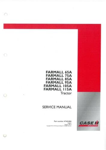 Case  IH Tractor Farmall 65A 75A 85A 95A 105A & 115A Workshop Service Repair Manual