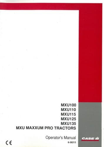 Case IH Tractor Maxxum Pro MXU100 MXU110 MXU115 MXU125 MXU135 Operators Manual