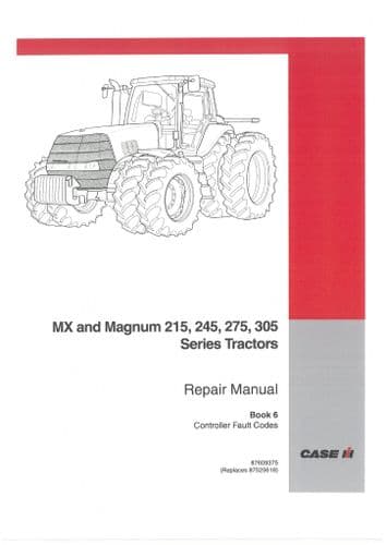Case IH Tractor MX and Magnum 215 245 275 305 Controller Fault Codes Manual
