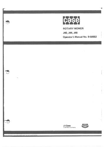 Case Rotary Mower J40 J44 J46 Operators Manual