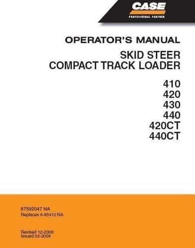 Case Skid Steer Compact Track Loader 410 420 430 440 420CT 440CT Operators Manual