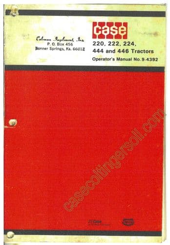 Case Tractor 220 222 224 444 446 Operators Manual