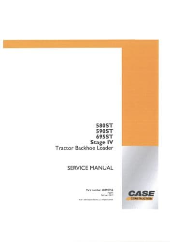 Case Tractor Backhoe Loader 580ST 590ST 695ST Stage IV Workshop Manual