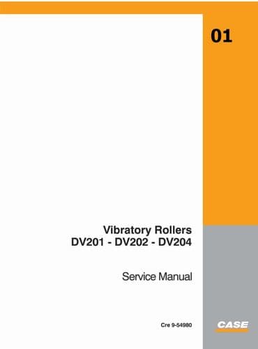 Case Vibratory Roller DV201 DV202 DV204 Workshop Service Manual