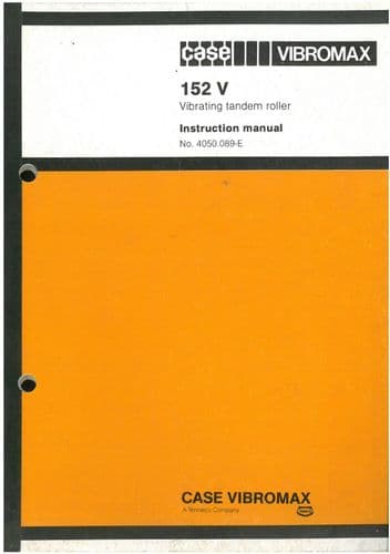 Case Vibromax 152 V Vibrating Tandem Roller Operators Manual