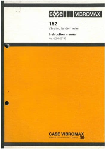 Case Vibromax 152  Vibrating Tandem Roller Operators Manual