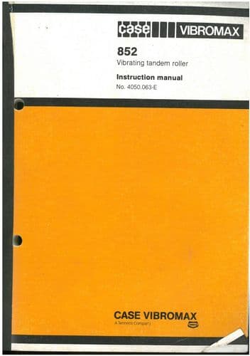 Case Vibromax 852 Vibrating Tandem Roller Operators Manual