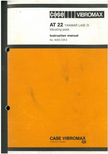 Case Vibromax AT 22 Yanmar L40E-D Vibrating Plate Operators Manual AT22
