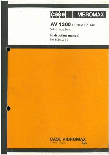 Case Vibromax AV1300 Honda GX 140 Vibrating Plate Operators Manual AV 1300
