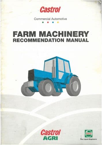 Castrol Agri Farm Machinery Recommendation Manual