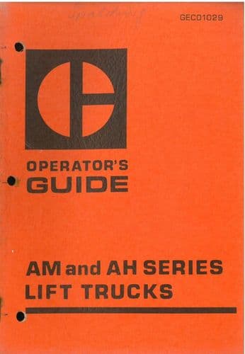 Caterpillar Forklift Lift Truck AM30 AM36 AM40 AH40 AH46 AH52 AH60 Operators Guide Manual