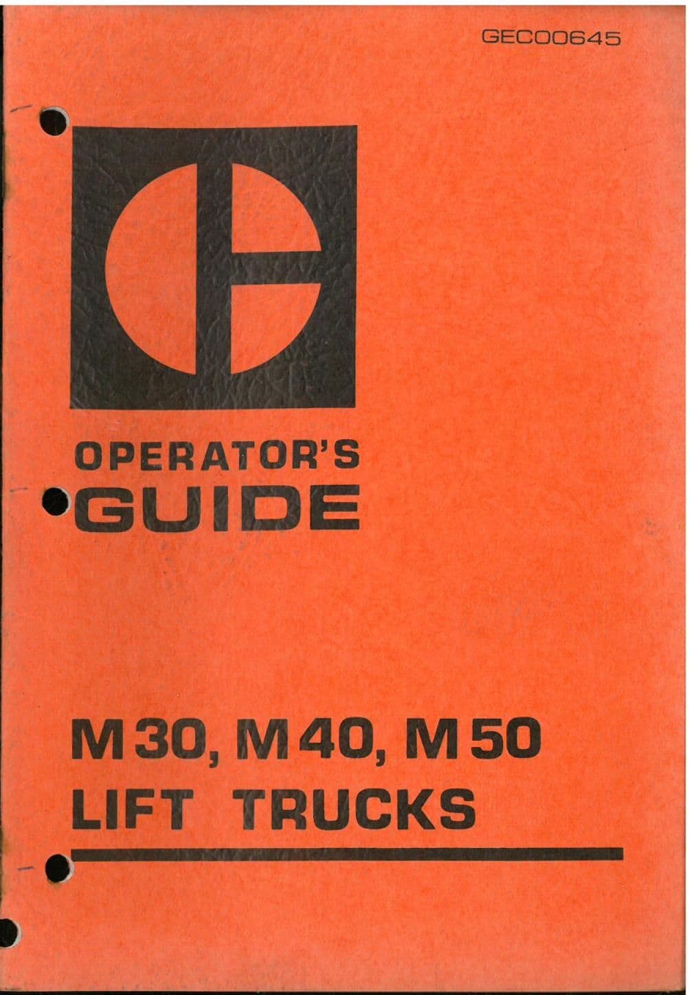 Operators Guide Book Caterpillar Forklift Lift Truck M30 M40 M50 Operators Guide Manual ...