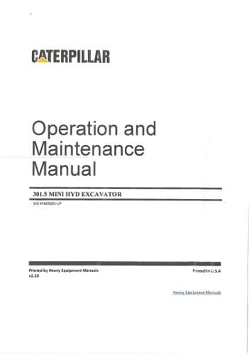 Caterpillar Mini  Excavator 301.5  Operators  and Maintenance Manual Serial Number 3YW00001-up- Ops