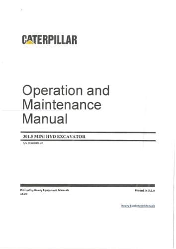 Caterpillar Mini  Excavator 301.5  Operators  and Maintenance Manual Serial Number 3YW00001-up- Ops